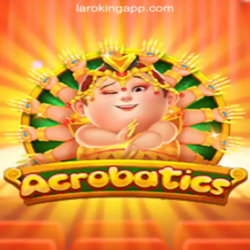 Experience the Thrills of Acrobatics at Laroking Online Casino Philippines