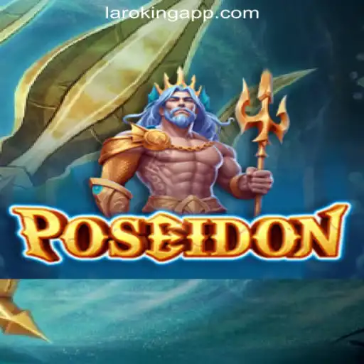 Poseidon: Dive into the Realm of Laroking Online Casino Philippines