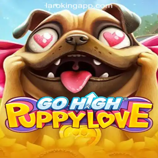 Discover the Excitement of GoHighPuppyLove at Laroking Online Casino Philippines