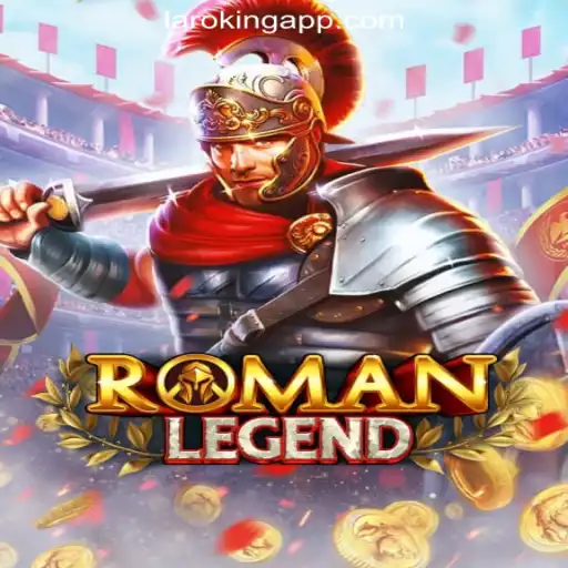 Discover RomanLegend: A Fascinating Journey with Laroking Online Casino Philippines